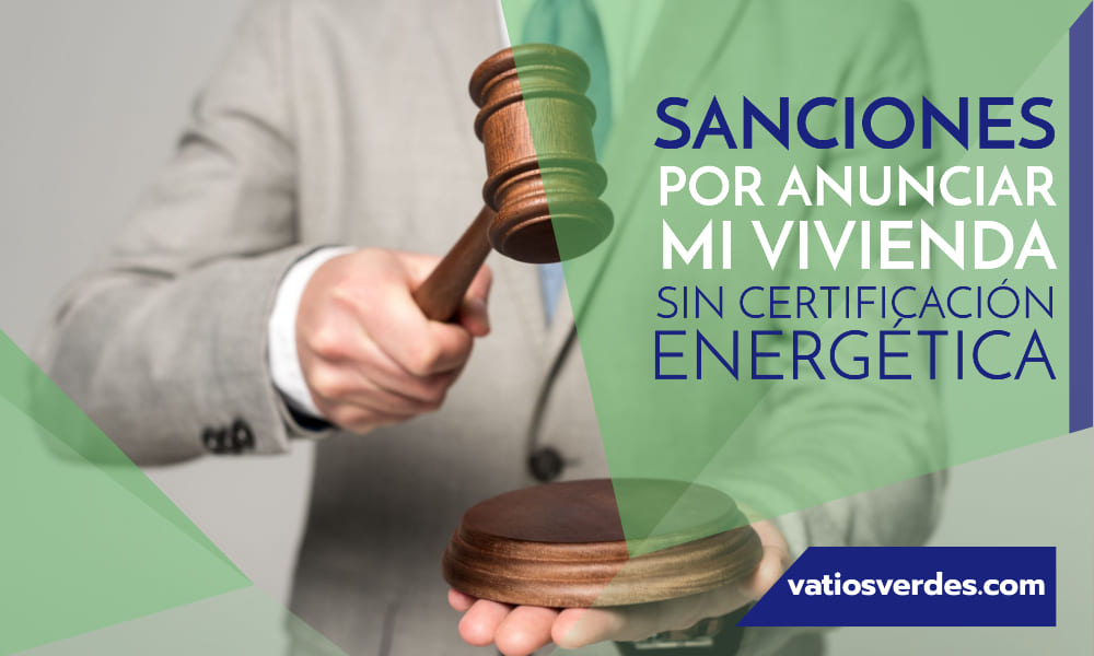 Sanciones por anunciar vivienda sin certificación energética