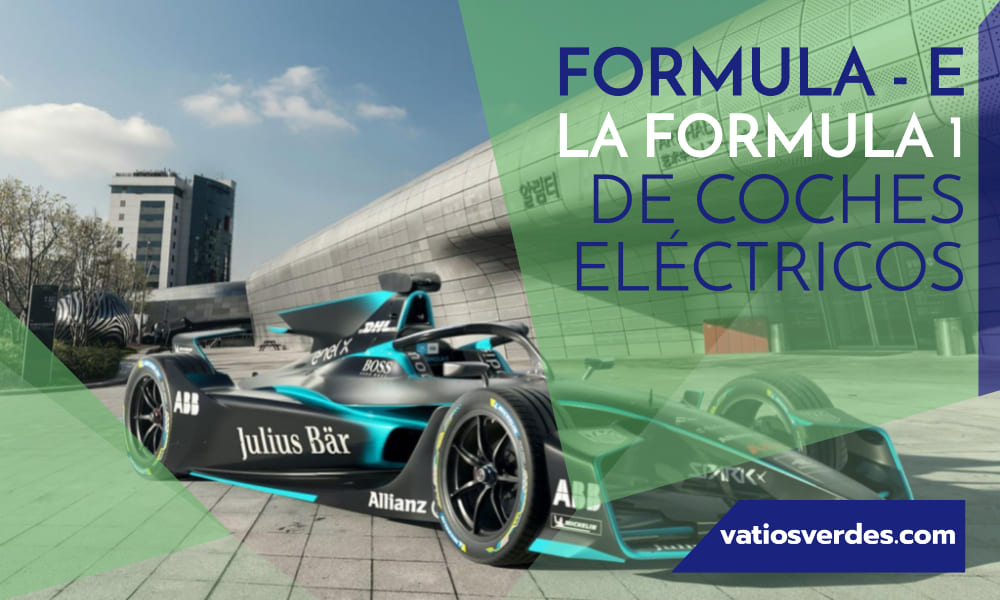 FORMULA E COCHES ELECTRICOS