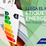 LLEGA EL NUEVO ETIQUETADO ENERGÉTICO PARA ELECTRODOMESTICOS